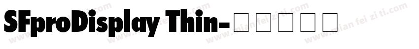 SFproDisplay Thin字体转换